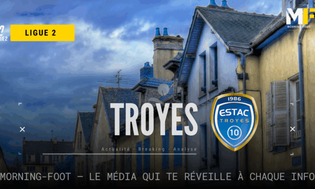 Ligue 2 : Troyes répond à l’ASSE et reprend le trône