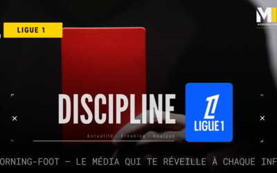 Ligue 1 et Ligue 2 : toutes les sanctions de la commission de discipline