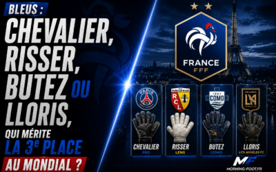 Bleus : Chevalier, Risser, Butez ou Lloris, qui mérite la 3e place au Mondial ?