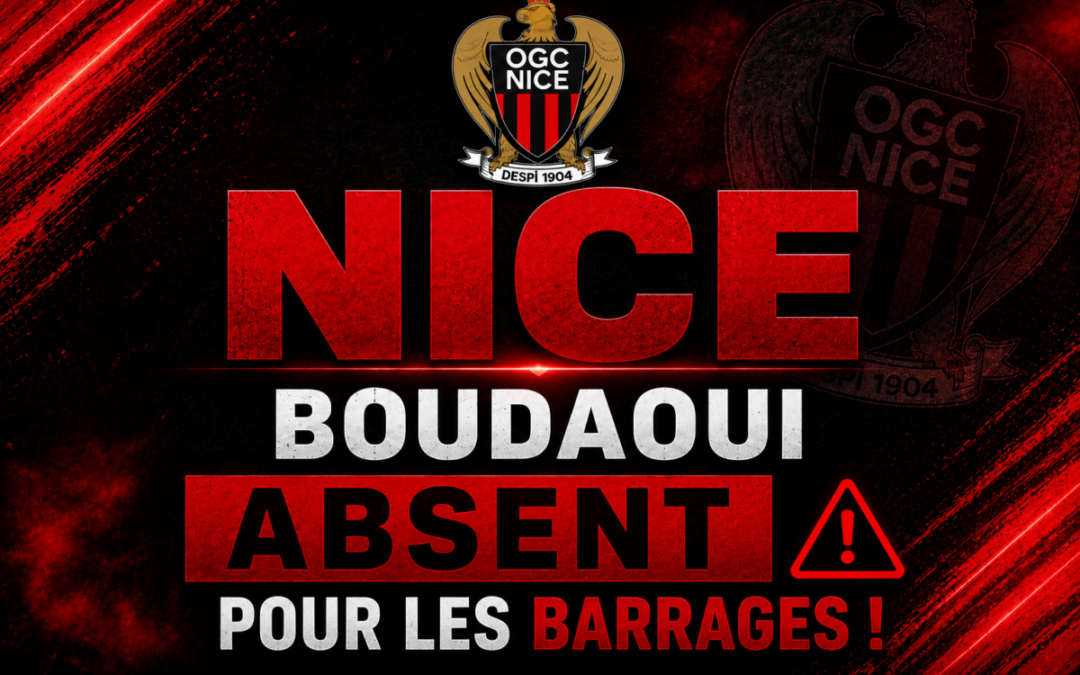 OGCN – ASSE : Une lourde absence tombe pour Nice !