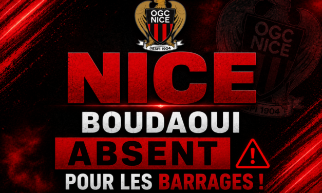 OGCN – ASSE : Une lourde absence tombe pour Nice !