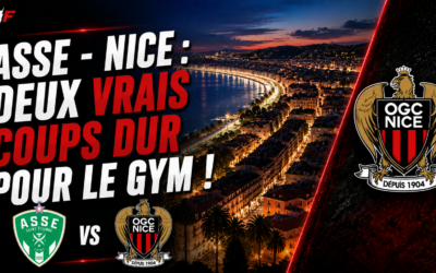 ASSE – Nice : Deux vrais coup durs pour le Gym avant les barrages
