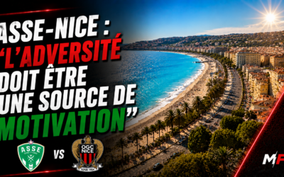 ASSE-Nice : “L’adversité doit être une source de motivation”