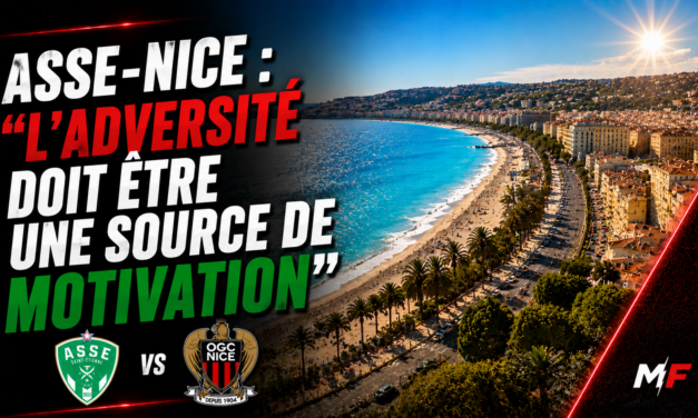 ASSE-Nice : “L’adversité doit être une source de motivation”
