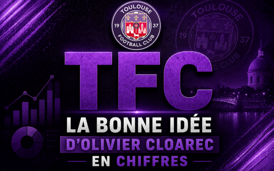 TFC : La très bonne décision d’Olivier Cloarec à Toulouse