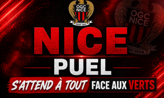 Puel avant Nice – ASSE : « Il faut s’attendre à tout »