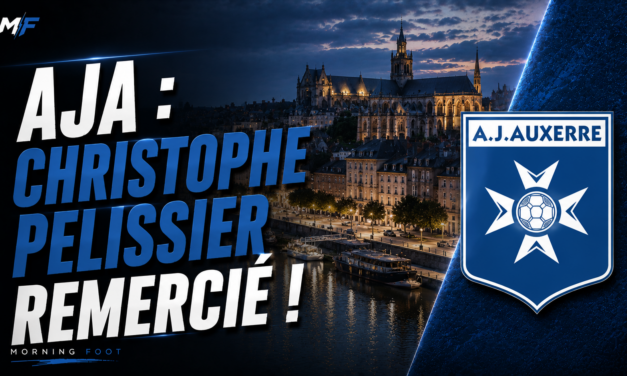 Auxerre : Christophe Pélissier quitte l’AJA