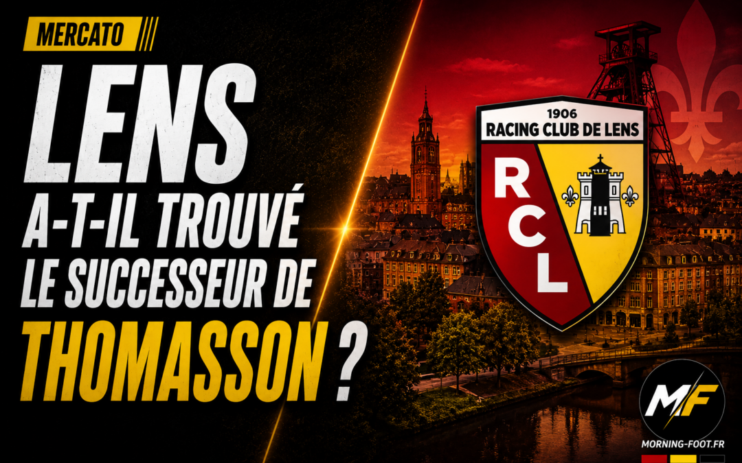 Lens a-t-il trouvé le successeur de Thomasson ?