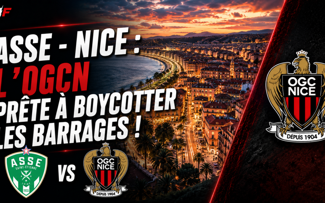 ASSE-Nice : le Gym prêt à boycotter les barrages !