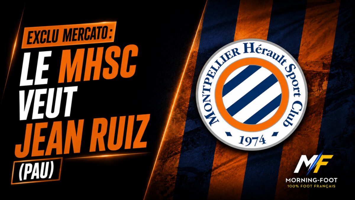 Mercato Jean Ruiz MHSC MOntpellier Pau