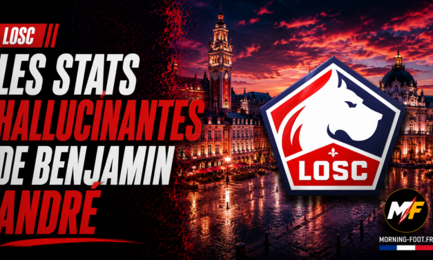LOSC : Les stats hallucinantes de Benjamin André
