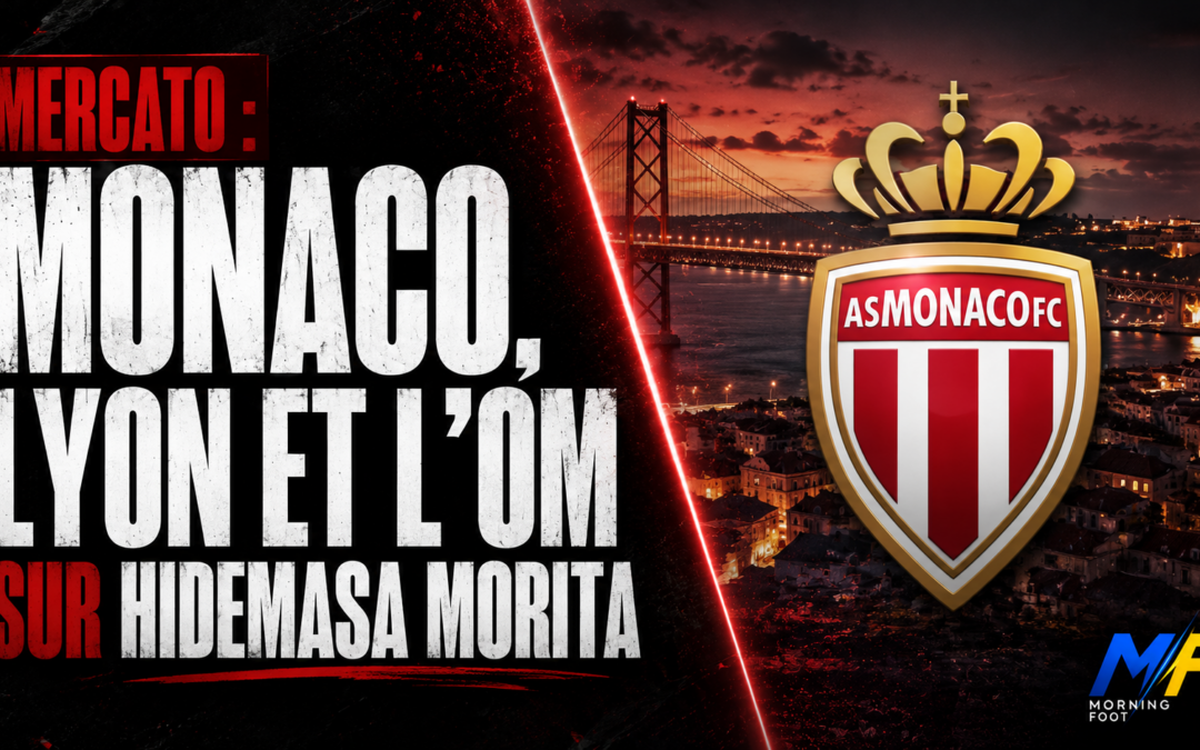 Monaco, OL, OM : ils veulent tous le même joueur libre