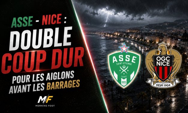 ASSE – Nice : Double coup dur pour les Aiglons avant les barrages