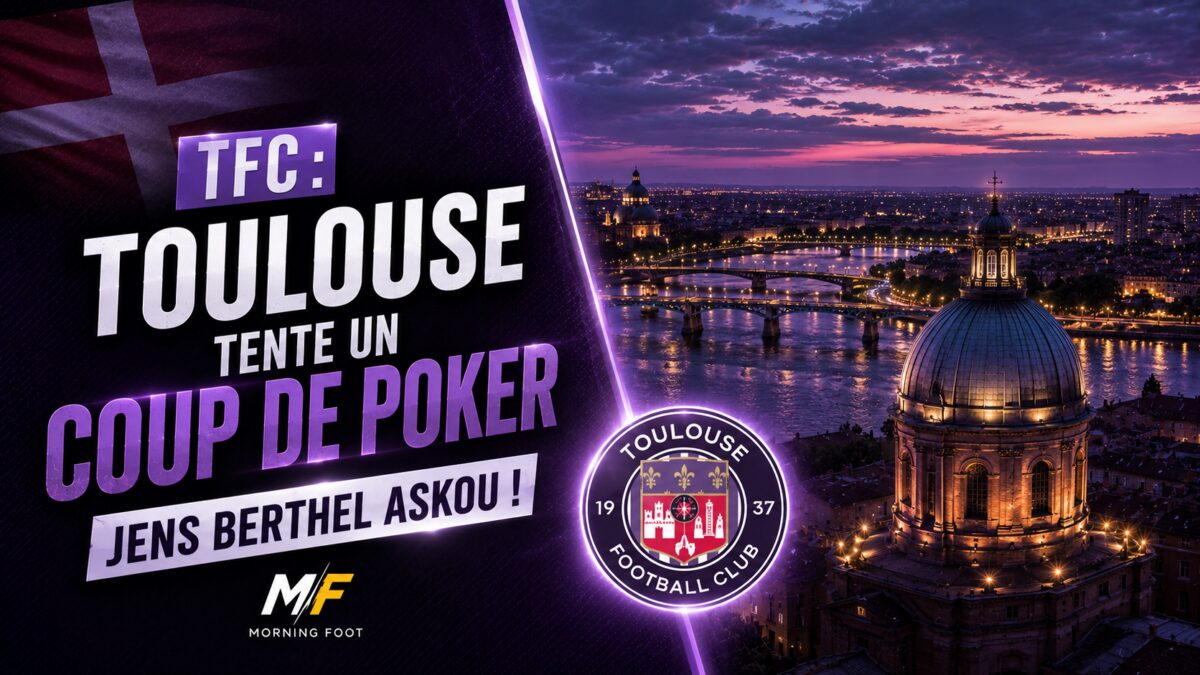 TFC : Toulouse tente un coup de poker - Jens Berthel Askou