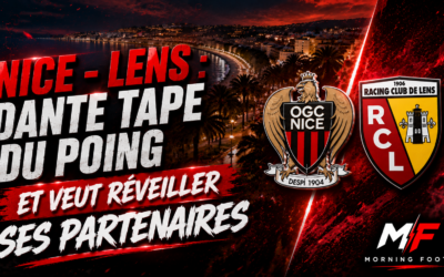 Nice – Lens : Dante tape du poing et veut réveiller ses partenaires