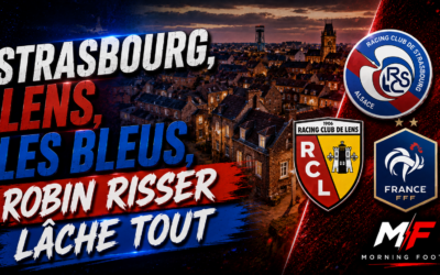 Strasbourg, Lens, les Bleus, Robin Risser lâche tout
