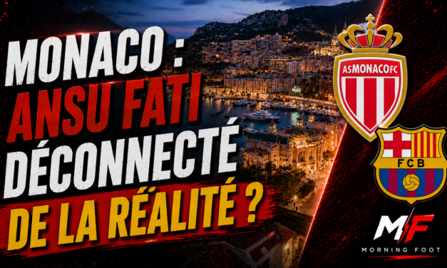 Monaco : Ansu Fati déconnecté de la réalité