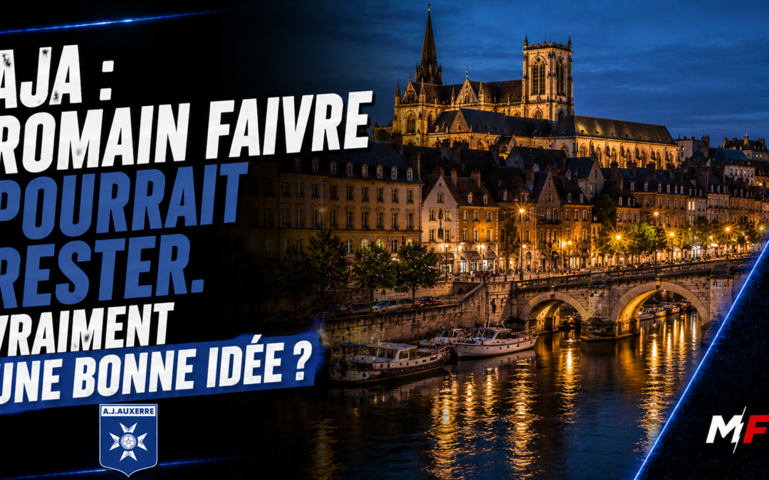 AJA : Auxerre sur le point de faire une erreur au mercato ? La Data alerte