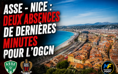 ASSE – Nice : Deux absents de dernière minute pour les Aiglons