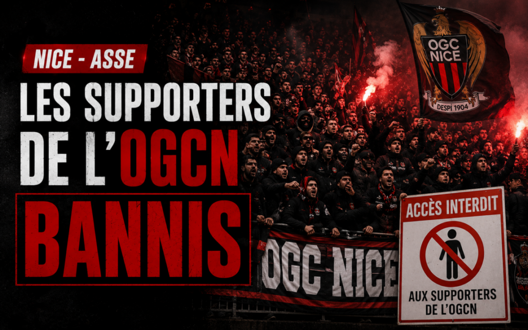 Nice – ASSE : les supporters de l&rsquo;OGCN bannis de leur ville
