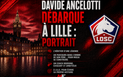 Davide Ancelotti débarque au LOSC : Portrait d’un choix audacieux