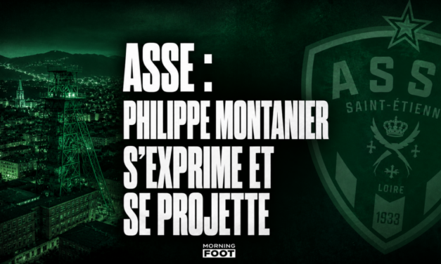 ASSE : Philippe Montanier s&rsquo;exprime et se projette