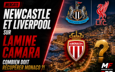 Monaco : Jackpot avec la vente de Camara. Son vrai prix !