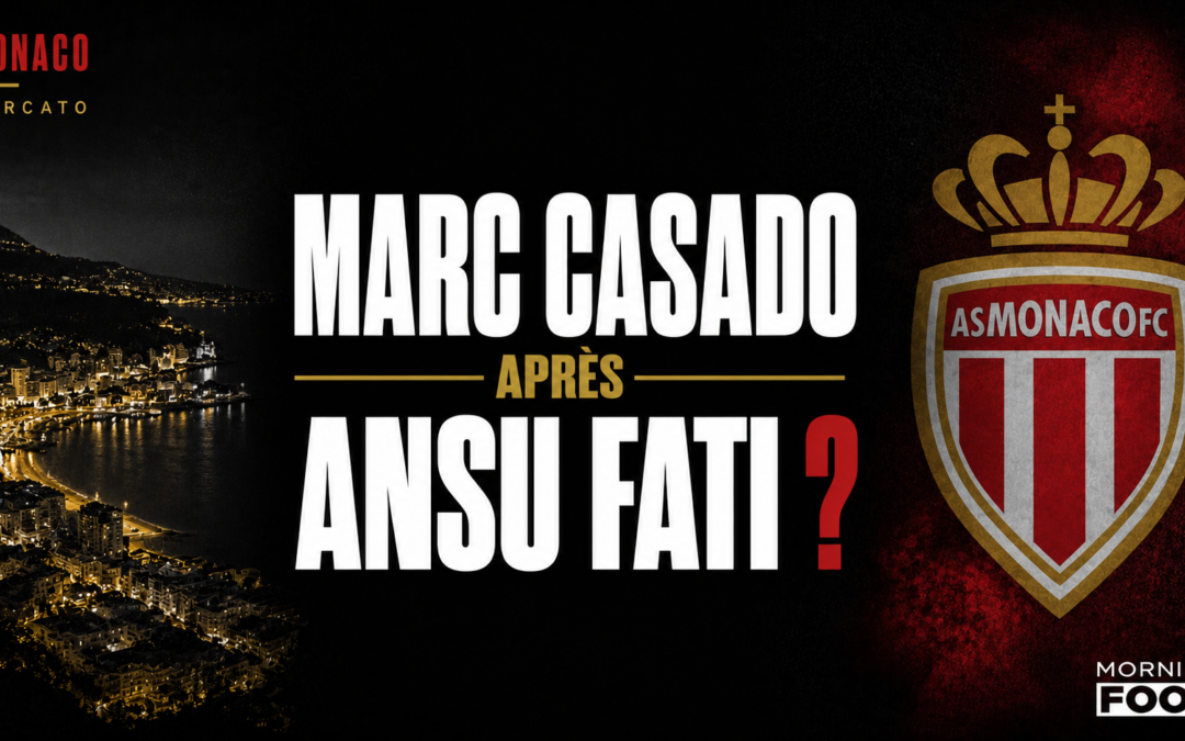 Monaco : Jorge Mendes finalise Ansu Fati et glisse une surprise