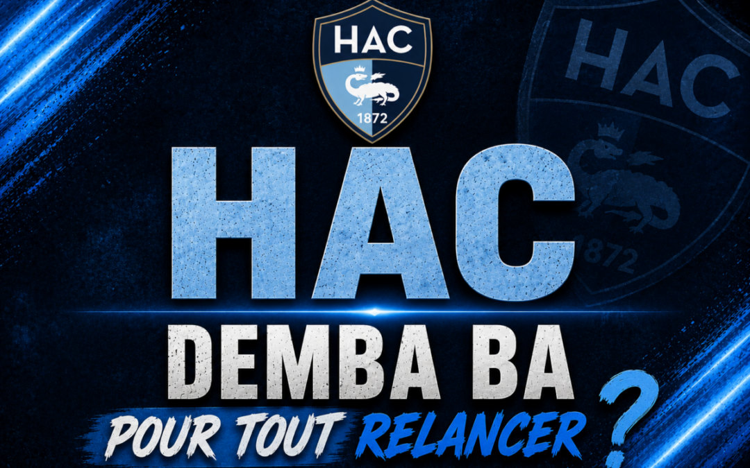Le Havre mise sur une révélation pour mener sa révolution