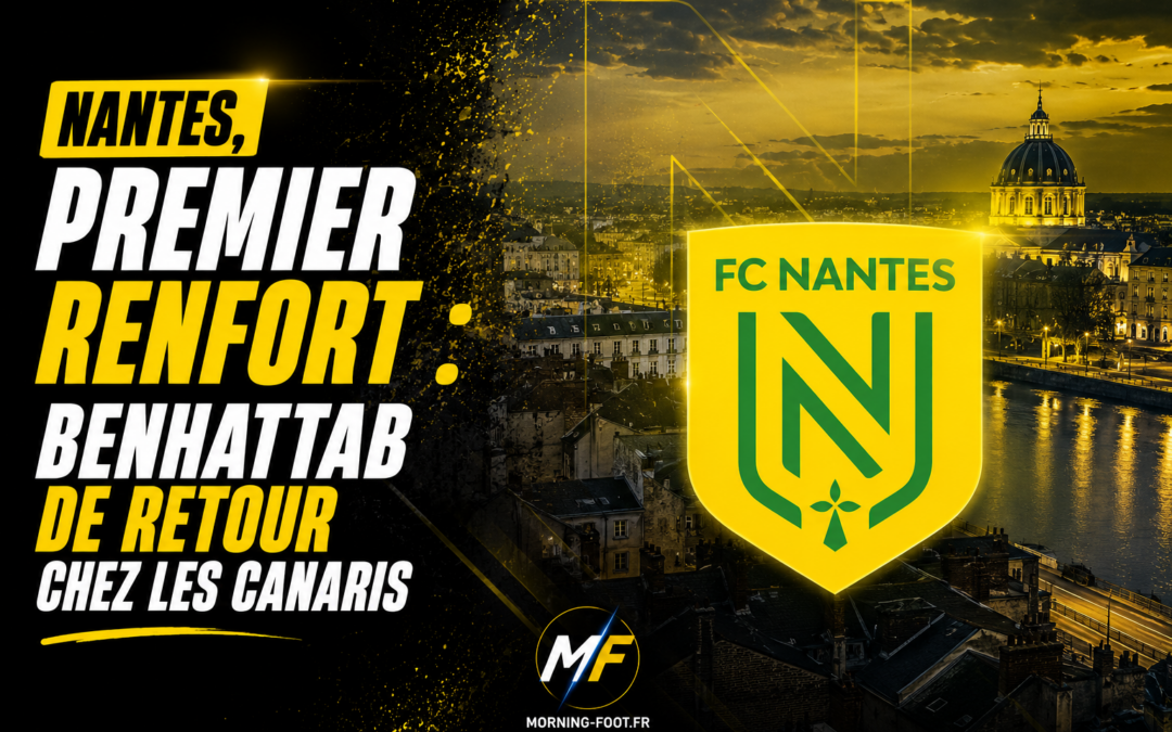 Nantes tient son premier renfort en attaque !