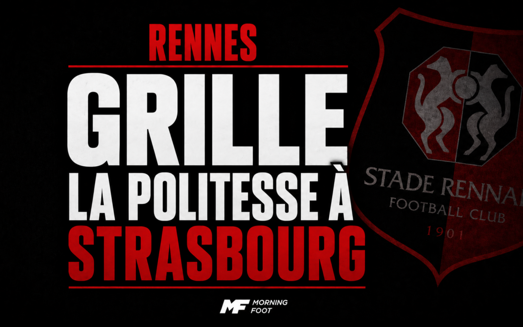 Le Stade Rennais devance Strasbourg sur un dossier qui pourrait être surprenant