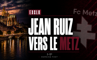 Exclu Mercato : Le FC Metz sur le point de coiffer le MHSC pour Jean Ruiz