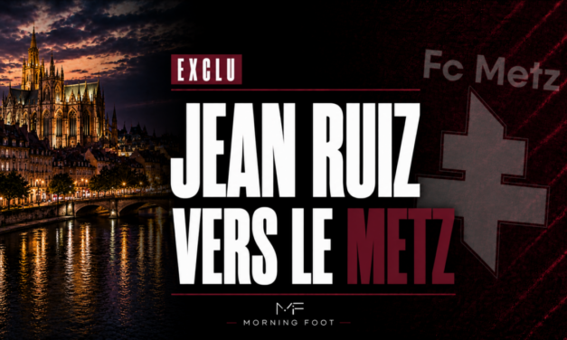 Exclu Mercato : Le FC Metz sur le point de coiffer le MHSC pour Jean Ruiz