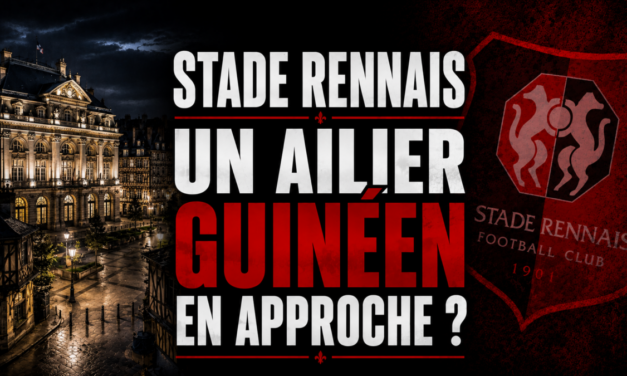 Le Stade Rennais aurait repéré une très bonne affaire pour son attaque