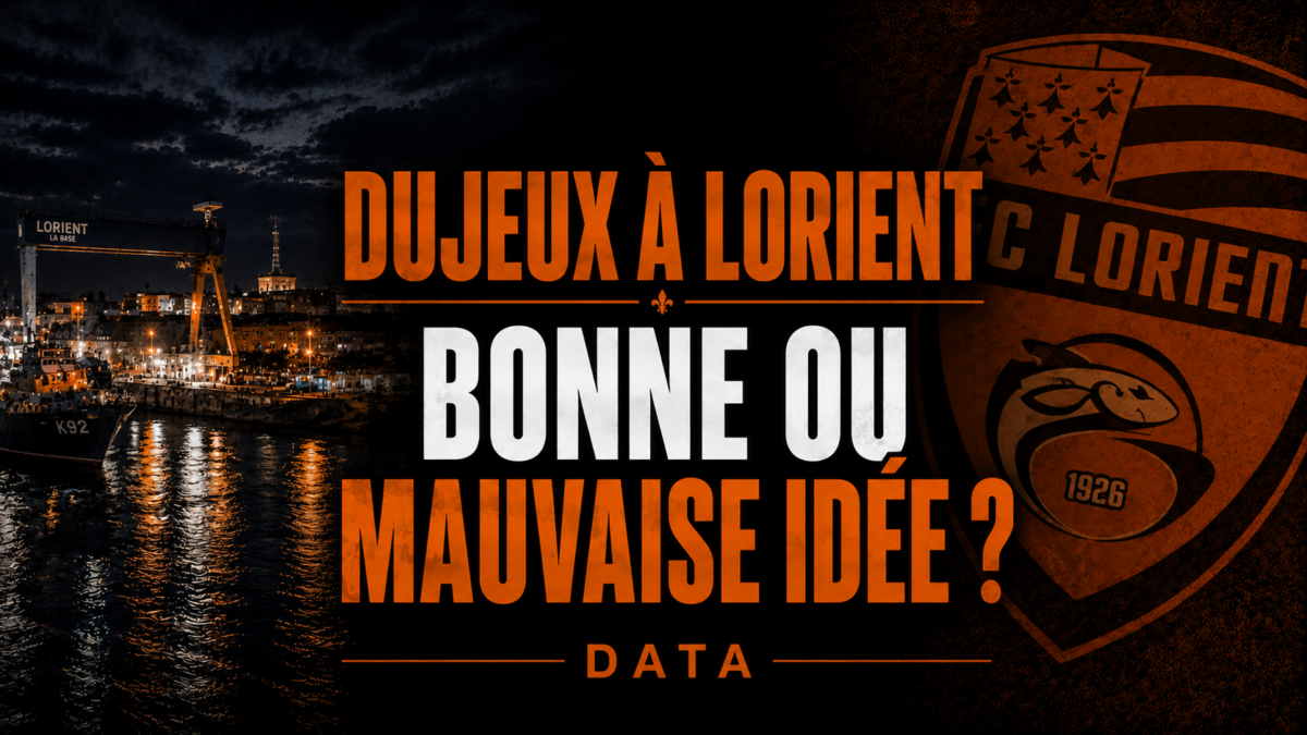 Dujeux à Lorient Bonne ou mauvaise idée ? DATA