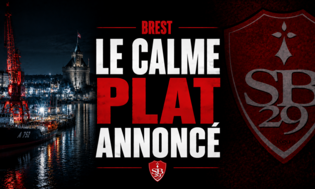 Stade Brestois : Le vide qui terrorise Brest avant l&rsquo;été