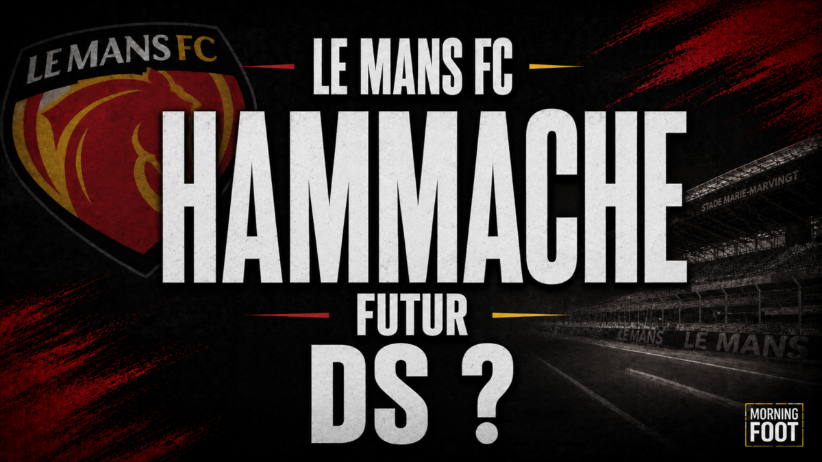 Le Mans FC Hammache futur DS ?
