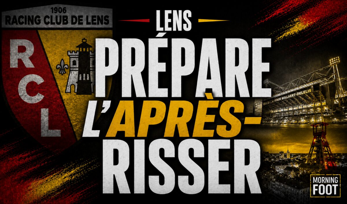 Lens prépare l’Après-Risser Lens prépare l'Après-Risser