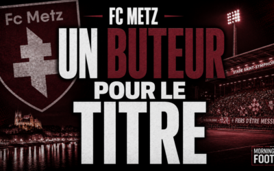 FC Metz : Les Grenats récupèrent un buteur pour jouer le titre en Ligue 2