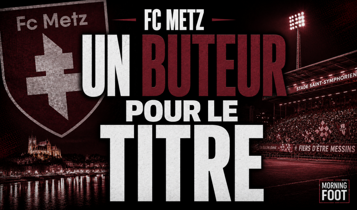 FC Metz Un buteur pour le Titre Fall Ligue 2