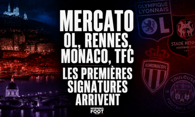 Mercato : OL, Rennes, Monaco, TFC, les premières signatures arrivent