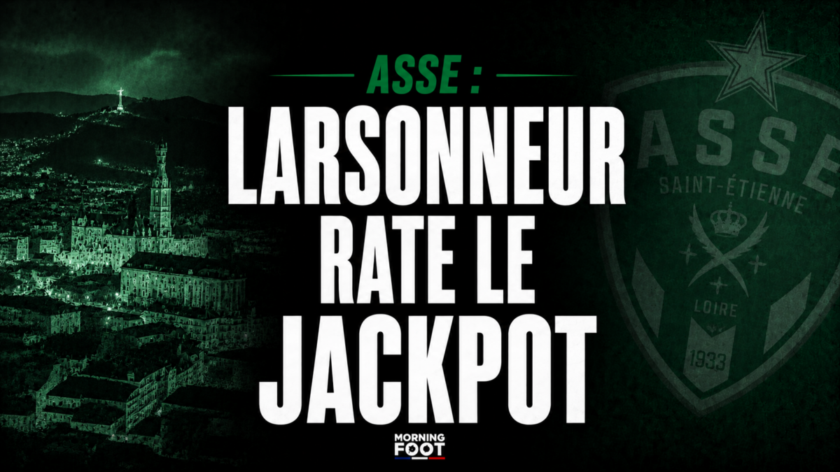 ASSE : Larsonneur jackpot sportif