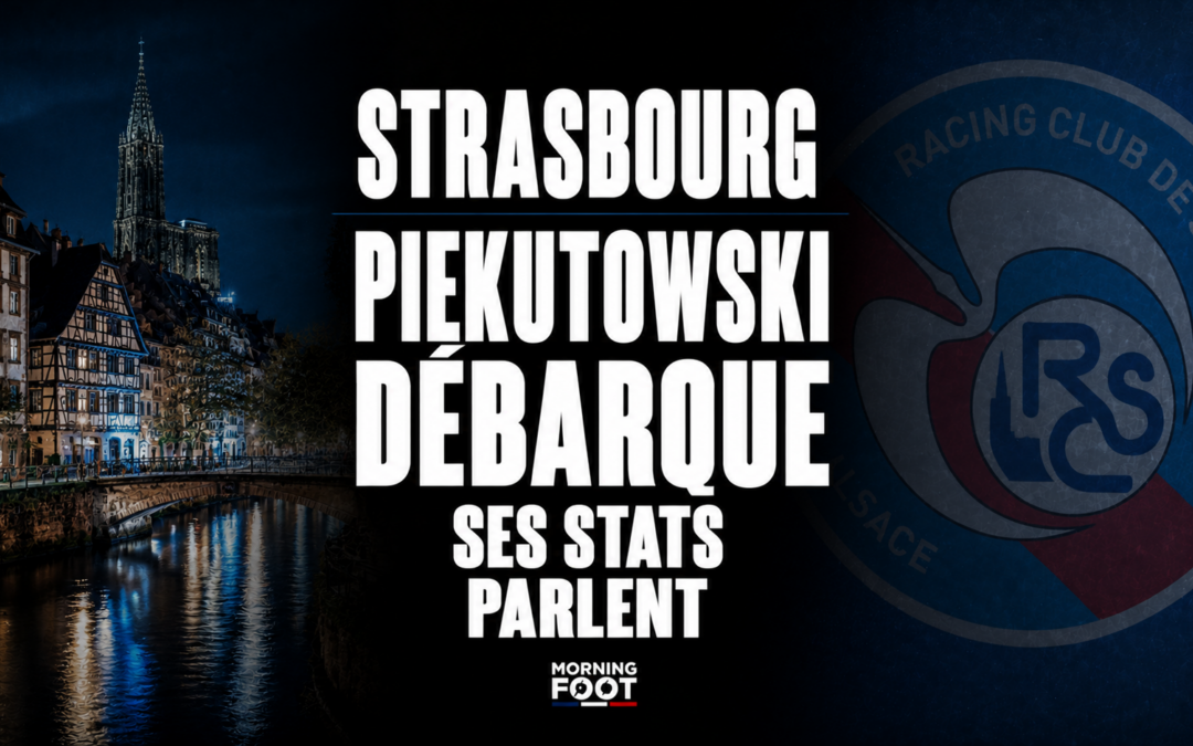 Mercato RCSA : Piekutowski à Strasbourg, les stats ont convaincu tout le monde