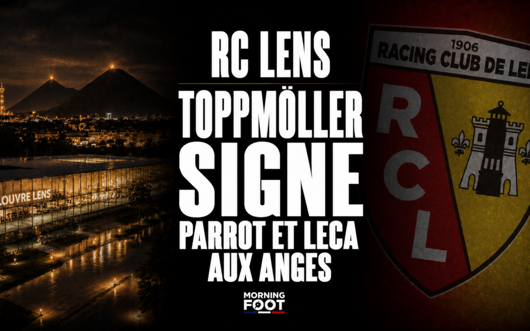 RC Lens : Dino Toppmöller signe, Parrot et Leca sont aux anges