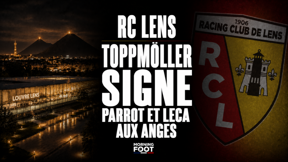 RC Lens : Toppmöller signe, Parrot et Leca aux anges
