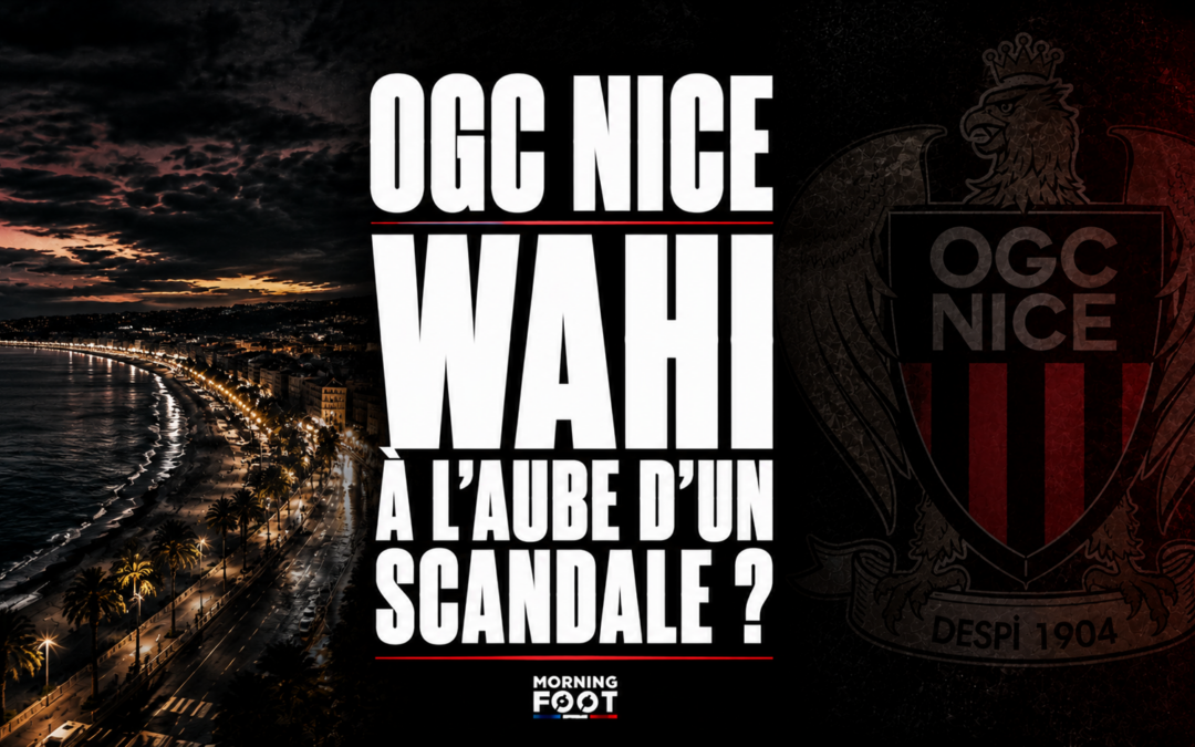 OGC Nice : Elye Wahi au coeur d&rsquo;un scandale dans le cadre des barrages face à l&rsquo;ASSE