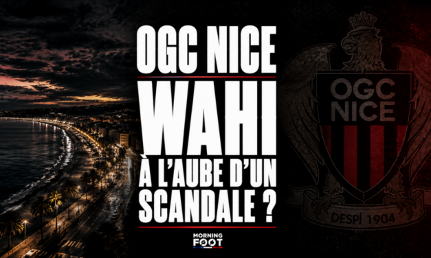 OGC Nice : Elye Wahi au coeur d&rsquo;un scandale dans le cadre des barrages face à l&rsquo;ASSE