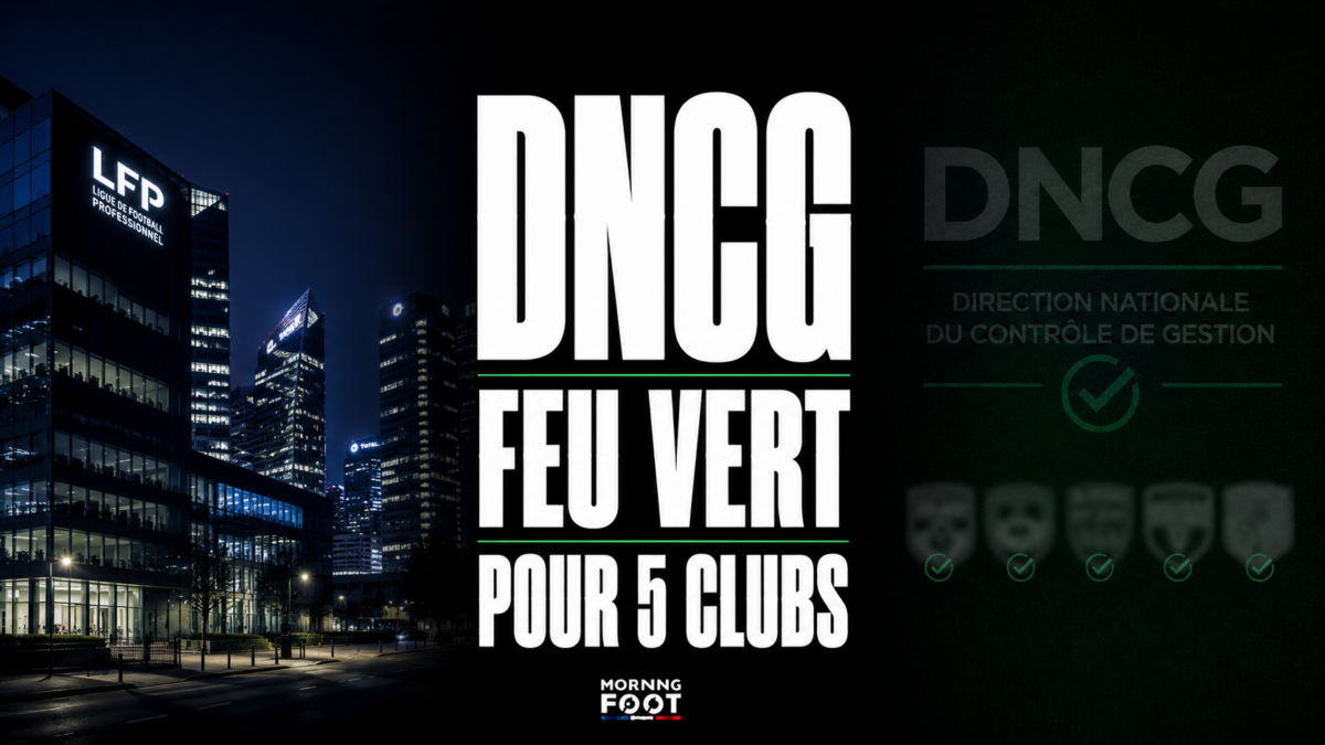 DNCG Feu Vert pour 5 Clubs DNCG Feu Vert pour 5 Clubs