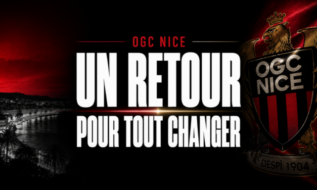 OGC Nice : Un retour pour tout changer chez les Aiglons