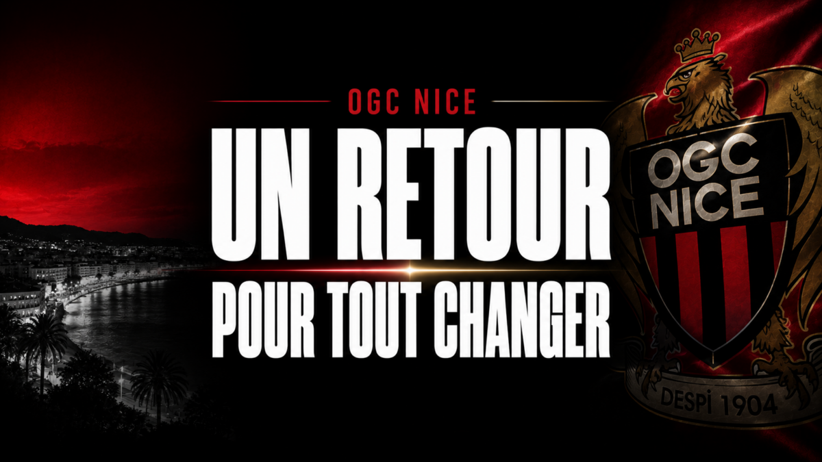 OGC Nice Un retour pour tout changer
